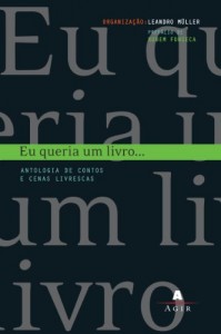 Baixar Eu queria um livro…: Antologia de contos e cenas livrescas pdf, epub, eBook