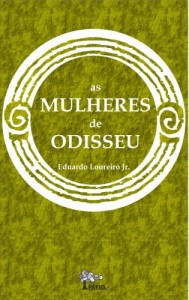 Baixar AS MULHERES DE ODISSEU: A Iliada e a Odisseia contadas pelas personagens femininas pdf, epub, eBook