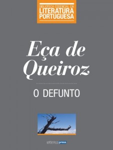 Baixar O Defunto (Biblioteca Essencial da Literatura Portuguesa Livro 13) pdf, epub, eBook
