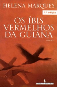 Baixar Os Ibis Vermelhos da Guiana pdf, epub, eBook