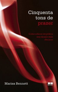 Baixar Cinquenta tons de prazer: Como colocar em prática seus desejos mais obscuros pdf, epub, eBook