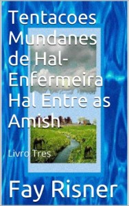Baixar Tentacoes Mundanes de Hal-Enfermeira Hal Entre as Amish pdf, epub, eBook