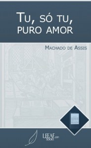 Baixar Tu, só tu, puro amor pdf, epub, eBook