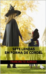 Baixar SETE LENDAS EM FORMA DE CORDEL pdf, epub, eBook