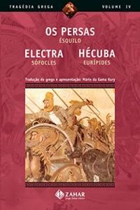 Baixar Os Persas, Electra, Hécuba (Tragédia Grega *) pdf, epub, eBook