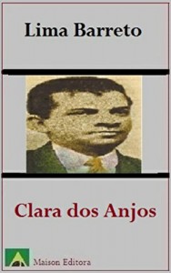 Baixar Clara dos Anjos (Ilustrado) (Literatura Língua Portuguesa) pdf, epub, eBook