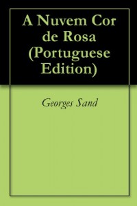 Baixar A Nuvem Cor de Rosa pdf, epub, eBook