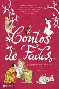 Baixar Contos de fadas: Edição definitiva, comentada e ilustrada (Clássicos Zahar) pdf, epub, eBook