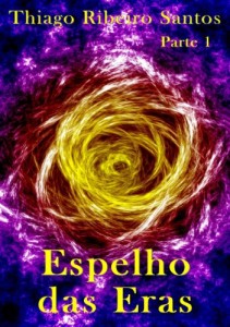 Baixar Espelho das Eras I pdf, epub, eBook