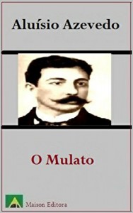Baixar O Mulato (Ilustrado) (Literatura Língua Portuguesa) pdf, epub, eBook