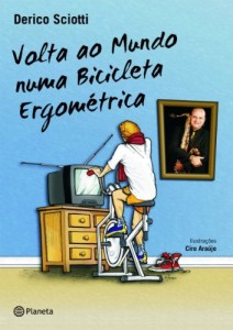 Baixar Volta ao mundo numa bicicleta ergométrica pdf, epub, eBook