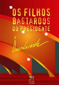 Baixar Os filhos bastardos do presidente pdf, epub, eBook