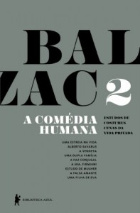 Baixar A Comédia Humana – v. 2 (Uma estreia na vida, Alberto Savarus, A vendeta, Uma dupla família, A paz conjugal, A sra. Firmiani, Estudo de mulher, A falsa amante, Uma filha de Eva) pdf, epub, eBook
