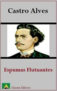 Baixar Espumas Flutuantes (Ilustrado) (Literatura da Língua Portuguesa) pdf, epub, eBook