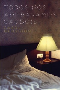 Baixar Todos nós adorávamos caubóis pdf, epub, eBook