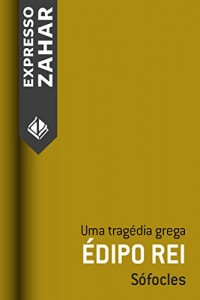 Baixar Édipo rei: Uma tragédia grega pdf, epub, eBook