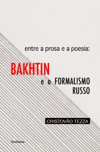 Baixar Entre a prosa e a poesia: Bakhtin e o formalismo russo pdf, epub, eBook