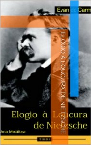 Baixar Elogio À Loucura de Nietzsche pdf, epub, eBook