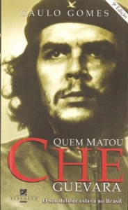 Baixar Quem matou Che Guevara pdf, epub, eBook