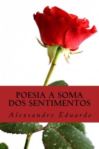 Baixar Poesia A Soma Dos Sentimentos pdf, epub, eBook