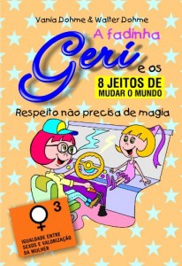 Baixar Respeito não precisa de magia (A fadinha Geri e os oito jeitos de mudar o mundo Livro 3) pdf, epub, eBook