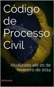 Baixar Código de Processo Civil: Atualizado até 20 de fevereiro de 2014 (Direito Transparente Livro 6) pdf, epub, eBook