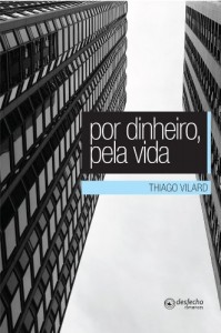 Baixar Por dinheiro, pela vida pdf, epub, eBook