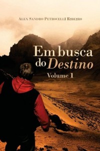 Baixar Em busca do destino (Trilogia Livro 1) pdf, epub, eBook
