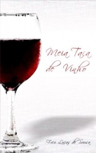 Baixar Meia Taça de Vinho pdf, epub, eBook