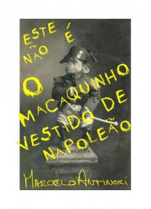 Baixar O Macaquinho vestido de Napoleão pdf, epub, eBook
