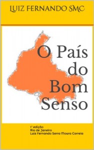 Baixar O País do Bom Senso pdf, epub, eBook