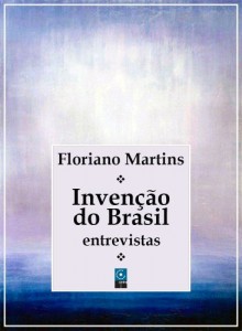 Baixar Invenção do Brasil – entrevistas pdf, epub, eBook