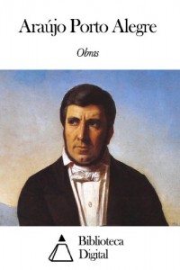 Baixar Obras de Manuel de Araújo Porto-Alegre pdf, epub, eBook