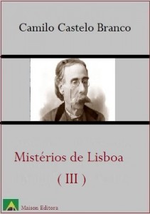 Baixar Mistérios de Lisboa – Volume 3 (Literatura Língua Portuguesa) pdf, epub, eBook