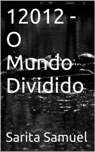 Baixar 12012 – O Mundo Dividido pdf, epub, eBook