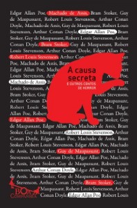 Baixar A causa secreta – E outros contos de horror (Boa Companhia) pdf, epub, eBook