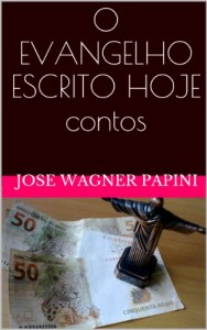 Baixar O EVANGELHO ESCRITO HOJE  Contos pdf, epub, eBook