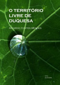 Baixar O Território Livre de Duquesa pdf, epub, eBook