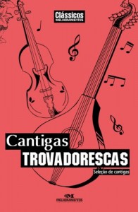 Baixar Cantigas Trovadorescas – Seleção de cantigas (Clássicos Melhoramentos) pdf, epub, eBook