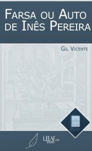 Baixar Farsa ou Auto de Inês Pereira (Annotated) pdf, epub, eBook