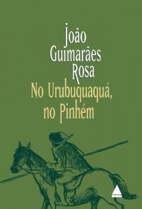 Baixar No Urubuquaquá, no Pinhém: (Corpo de baile) pdf, epub, eBook