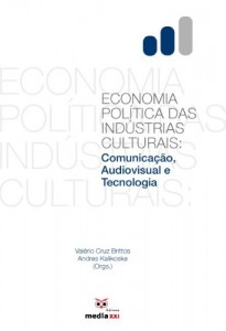 Baixar Economia Política das Indústrias Culturais pdf, epub, eBook