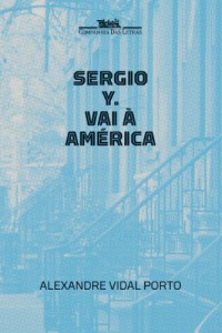 Baixar Sergio Y. vai à América pdf, epub, eBook
