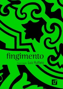 Baixar Livro Fingimento: Antologia de poemas publicados na revista Pessoa sob curadoria de Luiz Ruffato pdf, epub, eBook