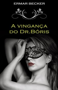 Baixar A Vingança do Dr.Bóris pdf, epub, eBook