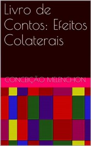 Baixar Livro de Contos: Efeitos Colaterais pdf, epub, eBook