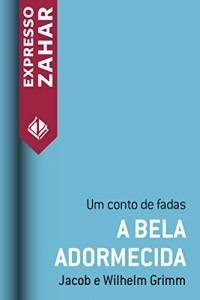 Baixar A Bela Adormecida: Um conto de fadas pdf, epub, eBook