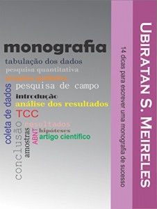 Baixar Dicas para Escrever uma Monografia ou TCC de sucesso pdf, epub, eBook