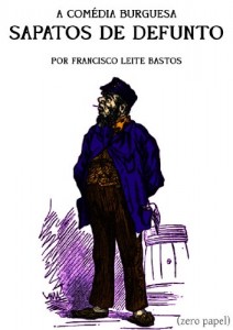 Baixar Sapatos de defunto (A comédia burguesa) pdf, epub, eBook