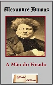 Baixar A Mão do Finado (Ilustrado) (Literatura Língua Portuguesa) pdf, epub, eBook